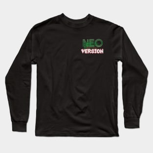 Neo Version Long Sleeve T-Shirt